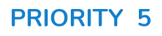 Priority 5