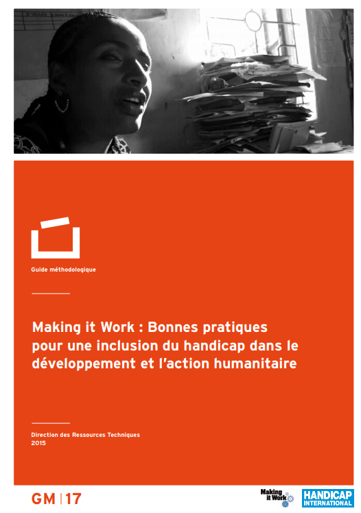 Coverage of the pratical guide Making it Work: Good practices for disability-inclusive development and humanitarian action 